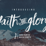 Faith and Glory Font