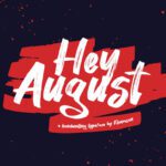 Hey-August -1