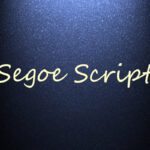 Segoe Script Font