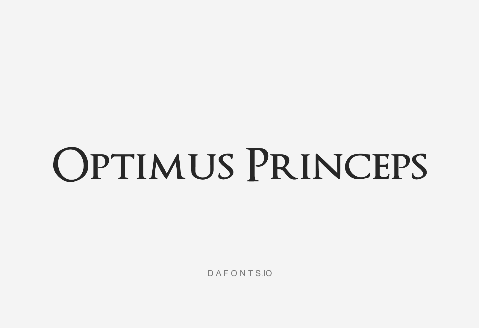 Optimus Princeps Font