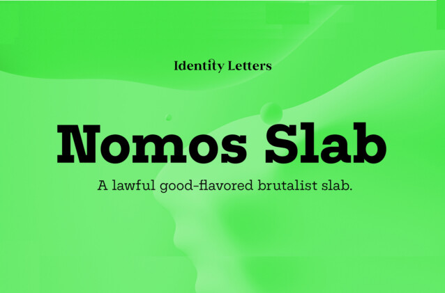 Nomos Slab Font